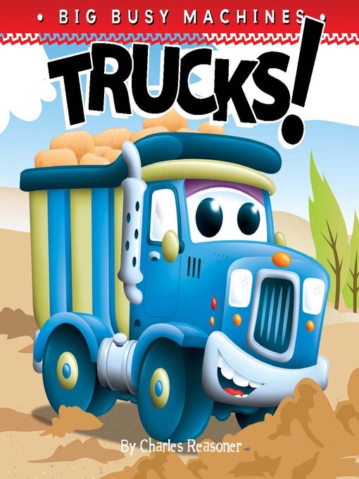 Title details for Trucks! by Charles Reasoner - Available